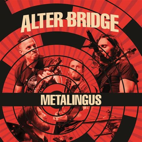 Metalingus (Single) by Alter Bridge : Napster