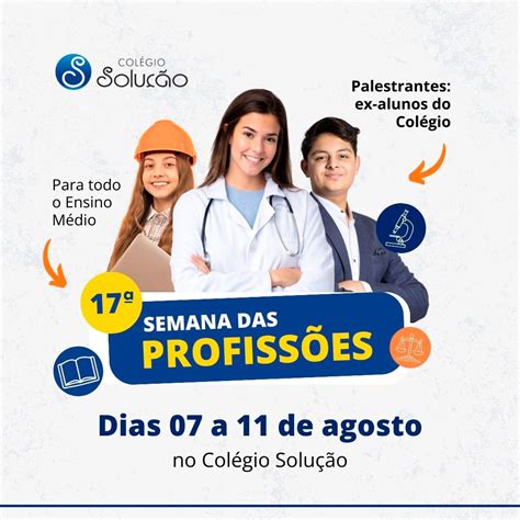 Semana Das Profiss Es Col Gio Solu O Sp