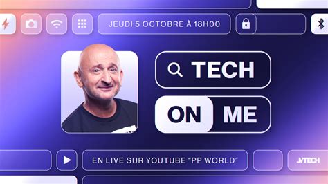 Tech On Me La Nouvelle émission De Pp Garcia En Partenariat Avec