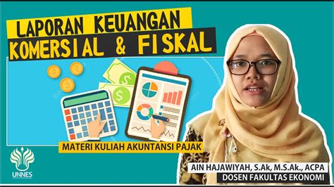 Belajar Cara Membuat Laporan Keuangan Komersial Dan Fiskal Youtube