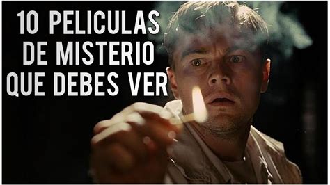 10 PelÍculas De Misterio Actuales Que Tienes Que Ver L Tops