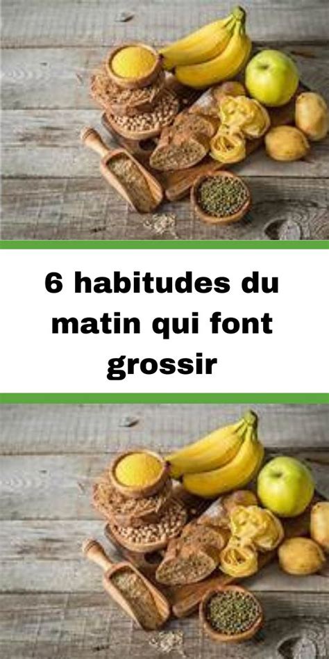 6 Habitudes Du Matin Qui Font Grossir En 2023 Aliments Qui Font