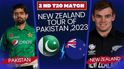 Pak Vs Nz 2nd T20 Match Live Pakistan Vs New Zealand Live Score