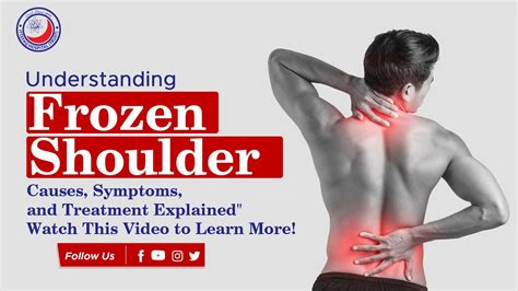 Understanding Frozen Shoulder Causes Symptoms And Treatment