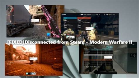 Fix Disconnected From Steam Cod Mw Error On Windows Pc