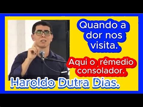 Haroldo Dutra Dias Quando A Dor Nos Visita Espiritismo Te