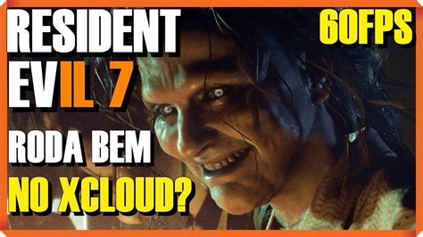 Como Resident Evil Roda No Xcloud Roda Bem Fps Saga Do Xcloud