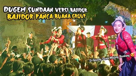 DUGEM SUNDAAN VERSI BAJIDORAN BAJIDOR PANCA BUANA GROUP LIVE HAJAT