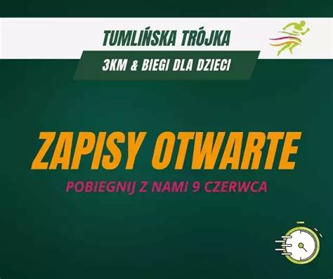 Trwają zapisy do biegu Tumlińska Trójka To wydarzenie odbędzie się 9