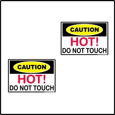 Pk Caution Hot Surface Do Not Touch Black Red Yellow White Burn Danger Notice Rectangle Funny