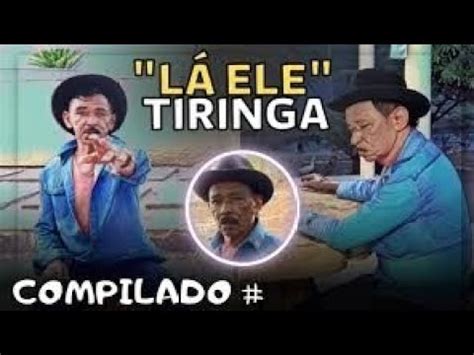 10 MOMENTOS LÁ ELE DO TIRINGA Tiringa memes YouTube