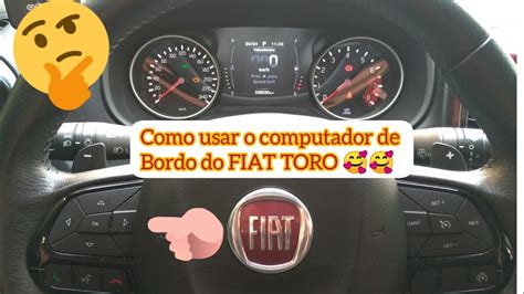 Fiat Toro Como Funciona O Computador De Bordo YouTube