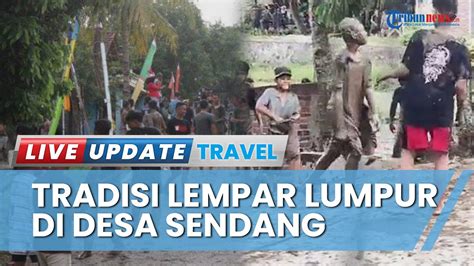 Asal Usul Tradisi Popokan Lempar Lumpur Di Desa Sendang Semarang