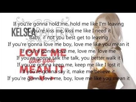 Love Me Like You Mean It Lyrics-Kelsea Ballerini - YouTube