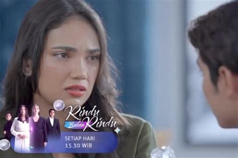 Sinopsis Sinetron RINDU BUKAN RINDU 18 Februari 2023 Erel Akhirnya