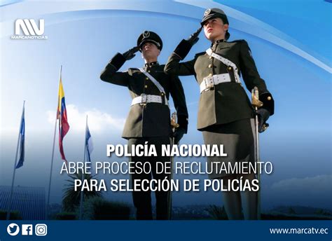 Polic A Nacional Abre Proceso De Reclutamiento Para Selecci N De Nuevos