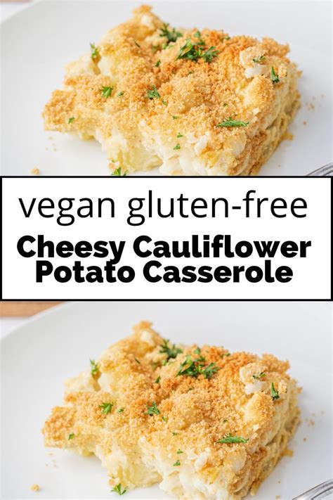 Cheesy Vegan Cauliflower Potato Casserole Oil Free Gf Artofit