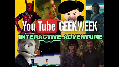 A Geek Week Interactive Adventure First Video Youtube