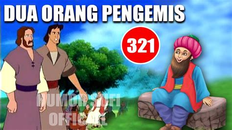 ABU NAWAS DAN DUA ORANG PENGEMIS HUMOR SUFI YouTube