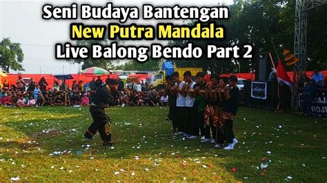 Full Bantengan New Putra Mandala Live Balong Bendo Part Youtube