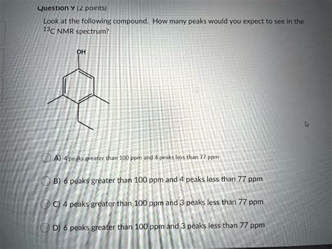 SOLVED Question Y 2 Points Look At The Following Compound How Many