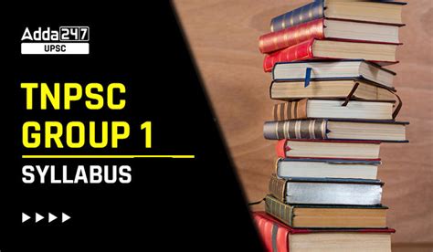 TNPSC Group 1 Syllabus 2024 Check Exam Pattern And PDF