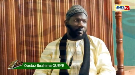 Quelle vérité Oustaz Ibrahima GUEYE Fane lanou tollou YALLAH ak