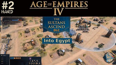 Age Of Empires 4 The Sultans Ascend DLC 2 Into Egypt HARD YouTube