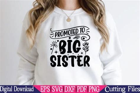 1 Promoted To Big Sister 2023 Svg Designs And Graphics