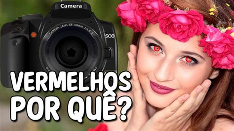 Porque Os Olhos Ficam Vermelhos Nas Fotos - POR QUE OS OLHOS FICAM VERMELHOS NAS FOTOS? - YouTube