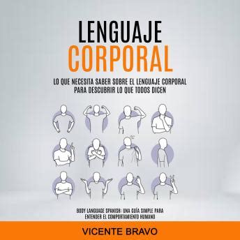 Lenguaje Corporal Lo Que Necesita Saber Sobre El Lenguaje Corporal