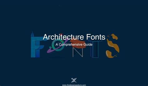 Architecture Fonts: A Comprehensive Guide | The Design Gesture