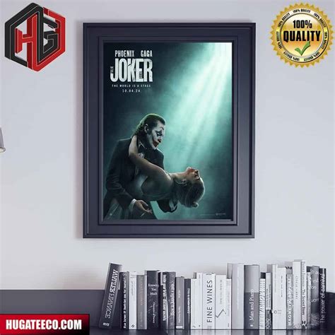 New Poster For Joker 2 Phoenix Gaga The World Is A Stage On 10 4 24 Poster Canvas - Hugateeco