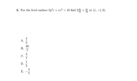 Solved For The Level Surface 3y2z Xz2 10 ﻿find