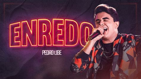 Enredo Pedro Libe Clipe Oficial Ao Vivo Valendo Youtube