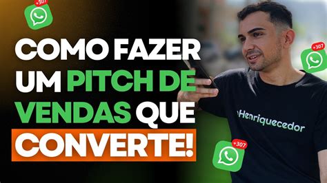 Como Fazer Um Pitch De Vendas Que Converte Em Apenas Passos Youtube