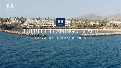 TUI BLUE Flamingo Beach Auf Lanzarote Familienhotel Playa Blanca