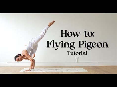 How To Do Eka Pada Galavasana Flying Pigeon Pose Yoga With Katrina