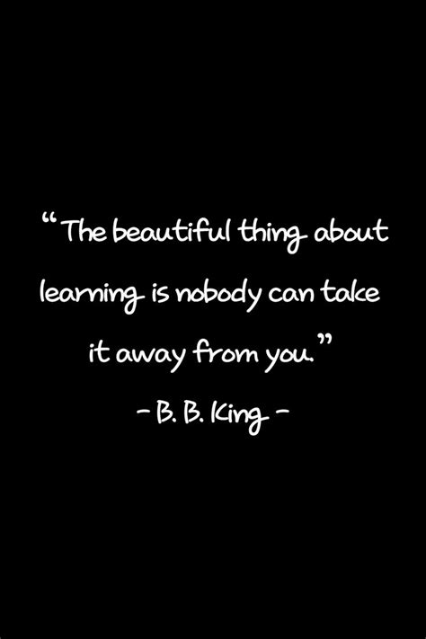 B. B. King quotes about learning | Learning quotes, King quotes, Quotes