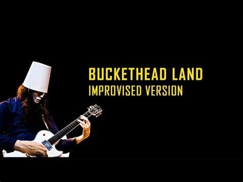 Hey this my new buckethead guitar cover solo song name BucketHead land ...