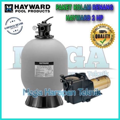 Jual Pompa Kolam Renang Hayward 2 Hp Sand Filter Hayward S310T