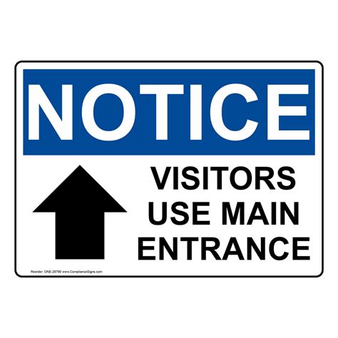 Osha Visitors Use Main Entrance Right Sign With Symbol One 28789