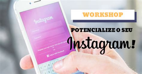 Workshop Potencialize O Seu Instagram Em S O Lu S Sympla