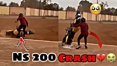 Tagda Scene Ho Gya 😥sab Khatam Ns200 Crash Ho Gya Wheelie Me😭💔 Crash💔 Youtube Youtube