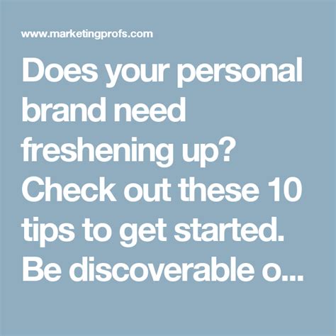 Personal Branding 10 Steps Toward A New Professional You [infographic