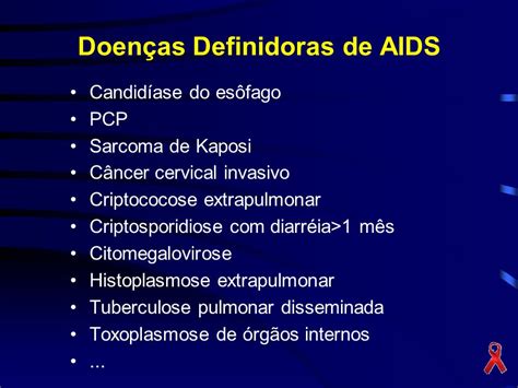 Doenças Definidoras De Aids - Atualização em HIV/AIDS - ppt video online carregar