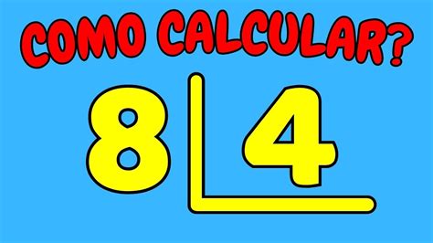 COMO CALCULAR 8 DIVIDIDO POR 4 Dividir 8 Por 4 YouTube