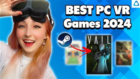 5 Best Pc Vr Games On Steam 2024 Feat Vive Xr Elite Youtube