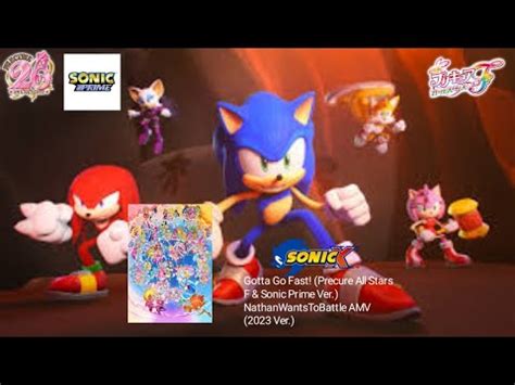 Precure 20Th X Sonic Prime Gotta Go Fast Precure All Stars F X Sonic