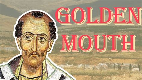 John Chrysostom Golden Mouth Christian Biographies YouTube